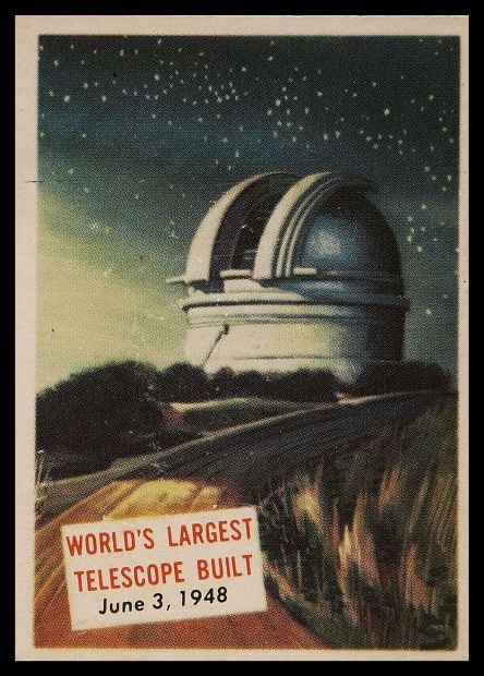 156 World's Largest Telescope Built